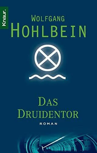 Das Druidentor: Roman