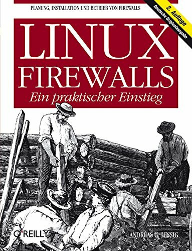 Linux Firewalls- Ein praktischer Einstieg
