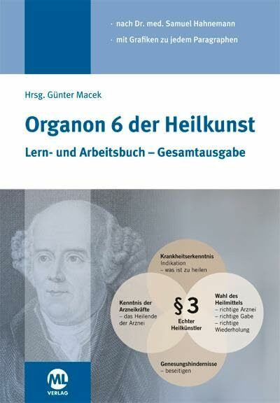 Organon 6 der Heilkunst: Lern- und Arbeitsbuch - Gesamtausgabe