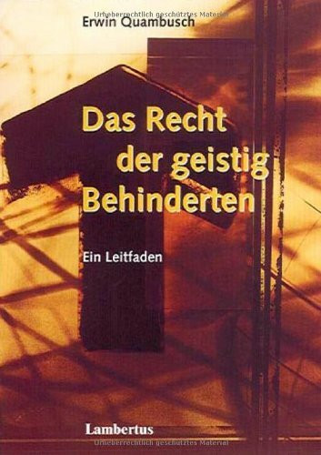 Das Recht der geistig Behinderten - Ein Leitfaden