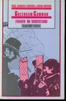 Greenham Common. Frauen im Widerstand