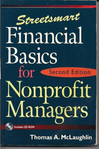 John Wiley & Sons Inc Streetsmart Financial Basics For Nonprofit Managers (Wiley Nonprofit Law, Finance, And Managem...