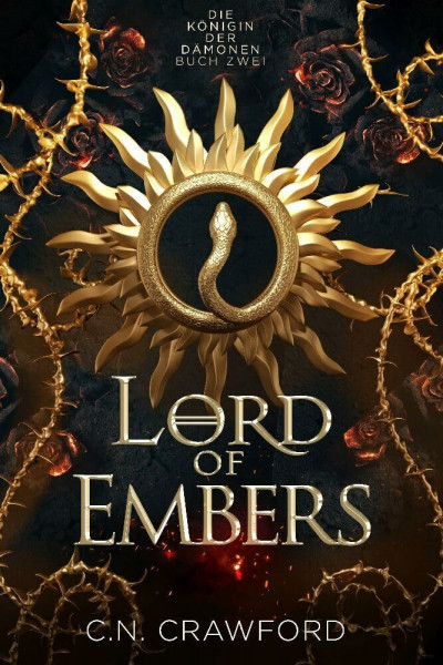 Lord of Embers: Die Romantasy Sensation von TikTok: Der Tik Tok Romantasy Bestseller auf Deutsch (Königin der Dämonen, Band 2)