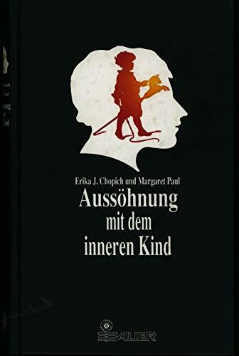 Aussöhnung mit dem inneren Kind