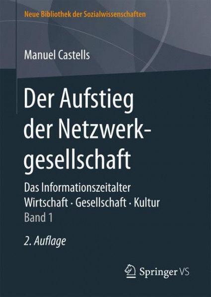 Der Aufstieg der Netzwerkgesellschaft