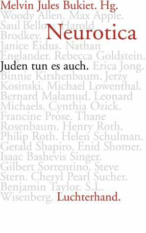 Neurotica. Juden tun es auch
