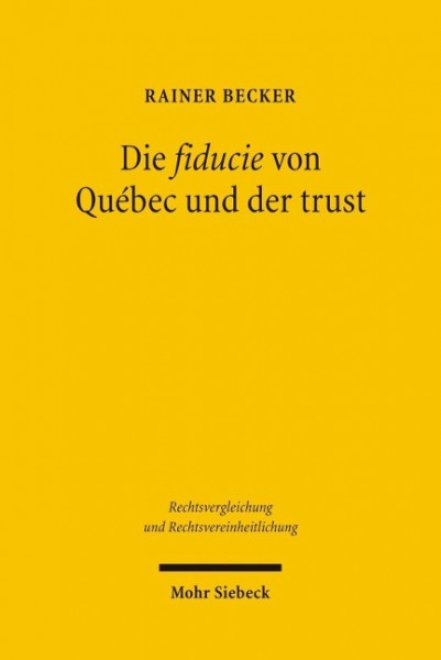 Die fiducie von Québec und der trust