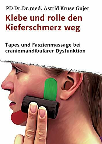 Klebe und rolle den Kieferschmerz weg: Kinetische Tapes und Faszienmassage bei craniomandibulärer Dysfunktion