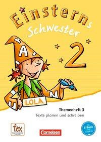 Einsterns Schwester - Sprache und Lesen 2. Schuljahr. Themenheft 3. Leihmaterial