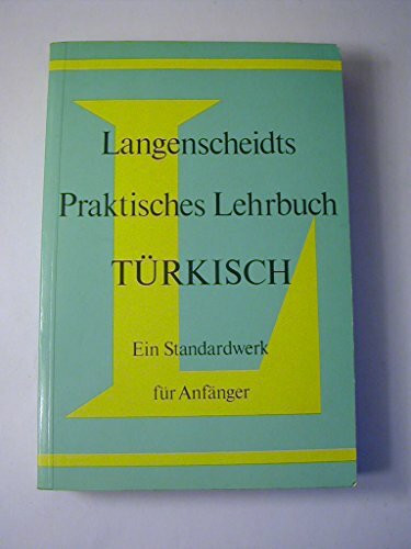 Langenscheidts Praktisches Lehrbuch Türkisch - Ein Standardwerk für Anfänger