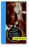 Wozu Socken? Sie schaffen nur Löcher!: Anekdoten über Einstein