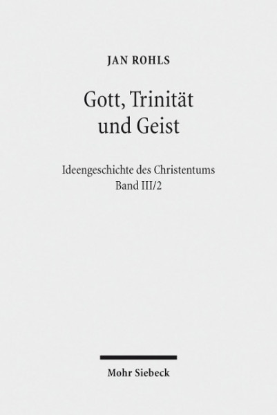 Gott, Trinität und Geist