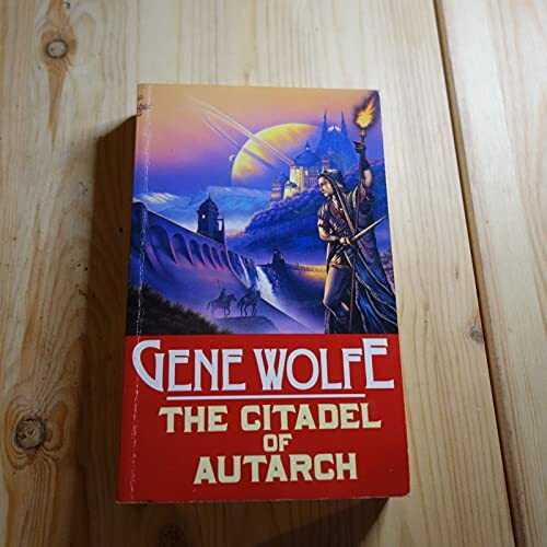 The Citadel of the Autarch (Book of the New Sun, Band 4)
