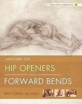 Yoga Mat Companion 2: Hip Openers & Forward Bends