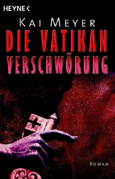 Die Vatikan-Verschwörung: Roman