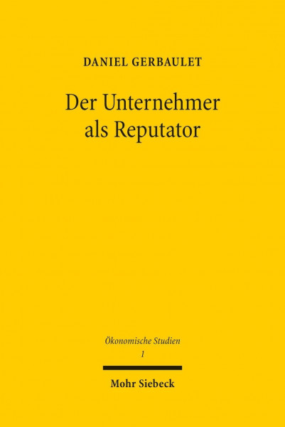 Der Unternehmer als Reputator