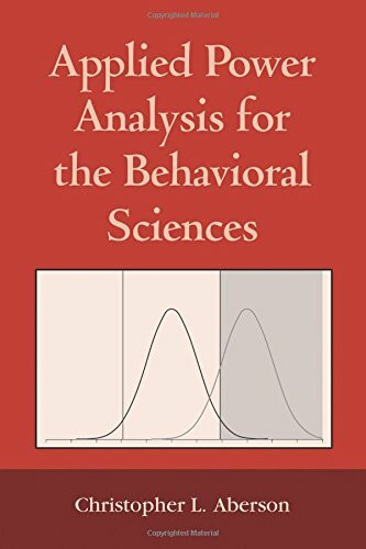 Applied Power Analysis for the Behavioral Sciences