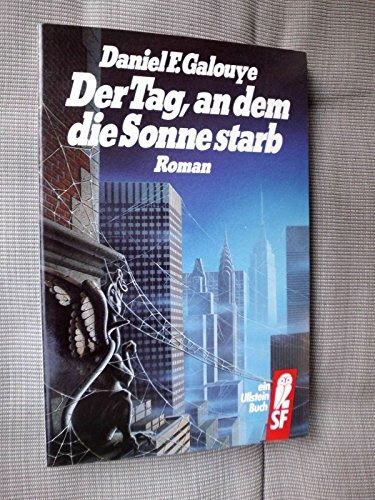 Der Tag, an dem die Sonne starb. Roman. ( Science Fiction).