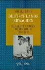 Kleinkunststücke III. Deutschlands Erwachen. Kabarett unterm Hakenkreuz