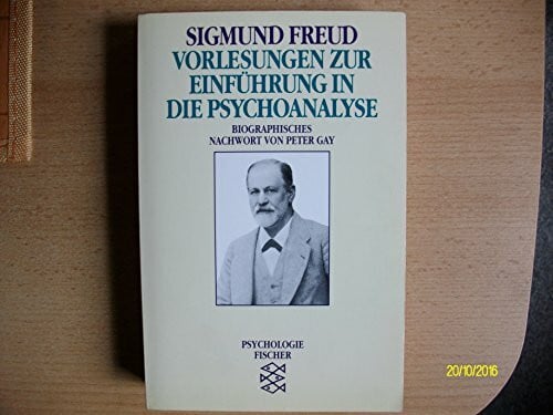 Vorlesungen zur Einführung in die Psychoanalyse