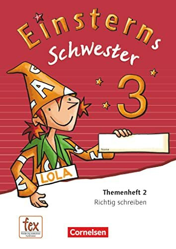 Einsterns Schwester - Sprache und Lesen - Ausgabe 2015 - 3. Schuljahr: Themenheft 2 - Verbrauchsmaterial