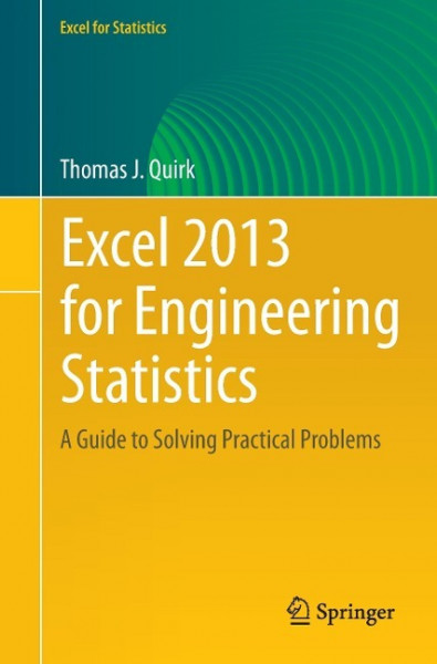 Excel 2013 for Engineering Statistics