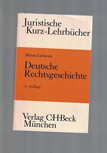 Deutsche Rechtsgeschichte.