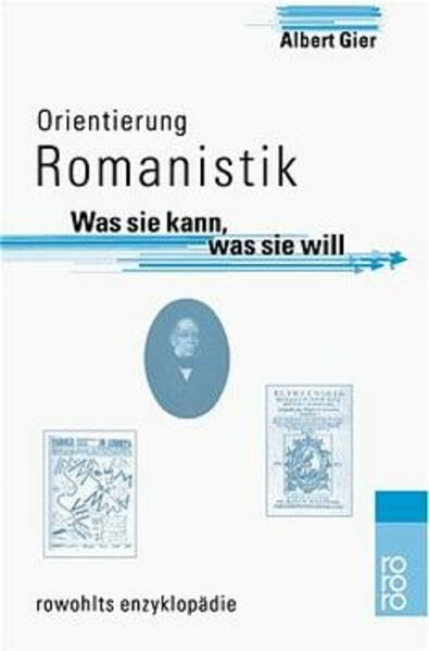 Orientierung Romanistik: Was sie kann, was sie will