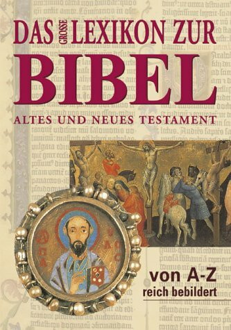 Das grosse Lexikon zur Bibel