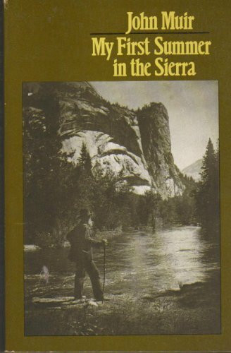 My First Summer in the Sierra