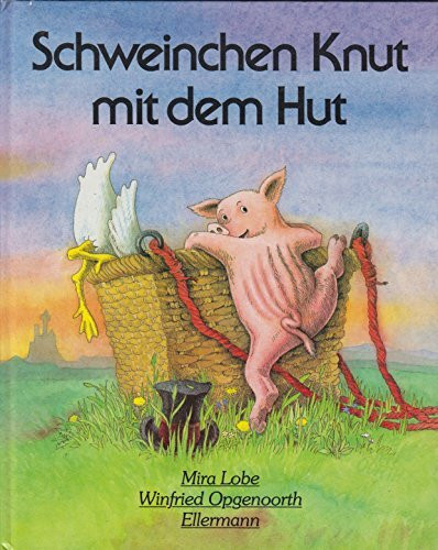 Schweinchen Knut mit dem Hut: Bilderbuch