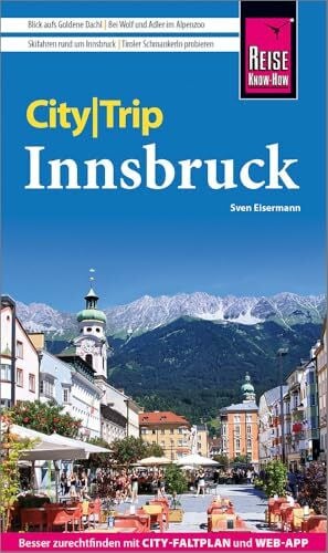 Reise Know-How CityTrip Innsbruck: Reiseführer mit Stadtplan und kostenloser Web-App