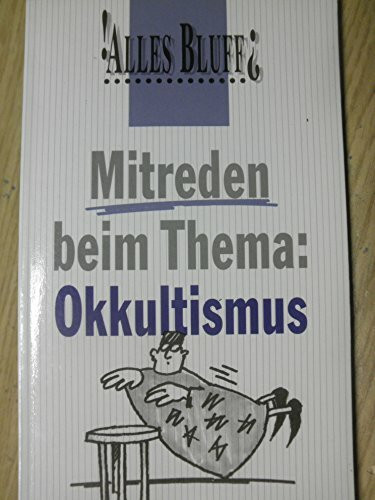 Mitreden beim Thema: Okkultismus.