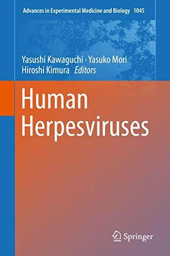 Human Herpesviruses (Advances in Experimental Medicine and Biology, 1045, Band 1045)