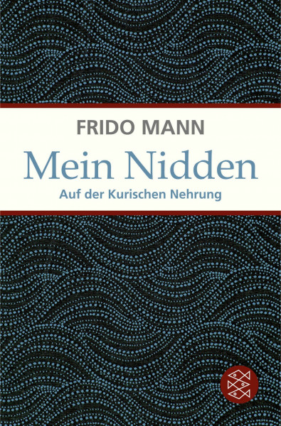 Mein Nidden: Auf der Kurischen Nehrung