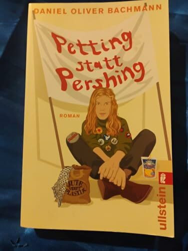 Petting statt Pershing: Roman. Originalausgabe