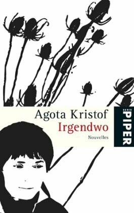 Irgendwo: Nouvelles (Piper Taschenbuch, Band 25196)