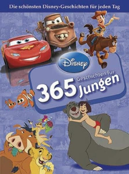 365 Geschichten für Jungs: Die Abenteuer warten auf Dich!: Die schönsten Disney-Geschichten für jeden Tag!