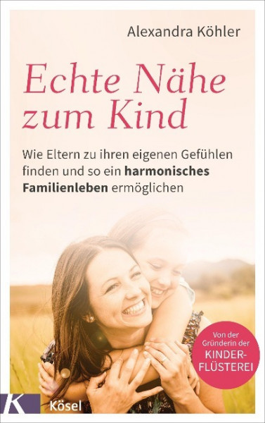 Echte Nähe zum Kind