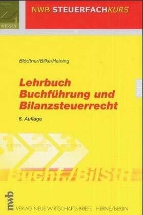 Steuerfachkurs, Lehrbuch Buchführung und Bilanzsteuerrecht, EURO