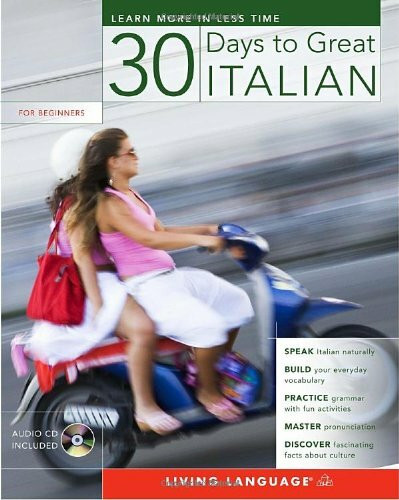30 Days to Great Italian (30 Days to Great S.)
