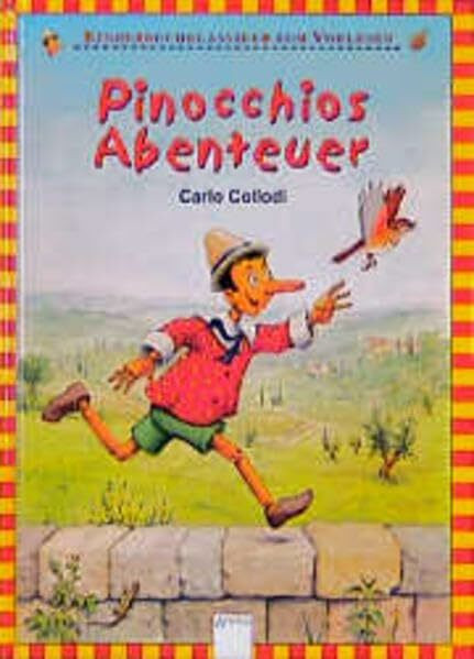 Pinocchios Abenteuer: Kinderbuchklassiker zum Vorlesen
