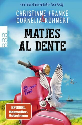 Matjes al dente: Ein Ostfriesen-Krimi (Henner, Rudi und Rosa, Band 13)