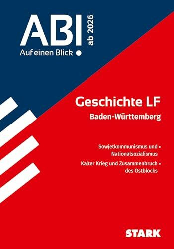 STARK Geschichte LF - Abi - Auf einen Blick! ab 2026 BW (Skripte / Abi - Auf einen Blick!)