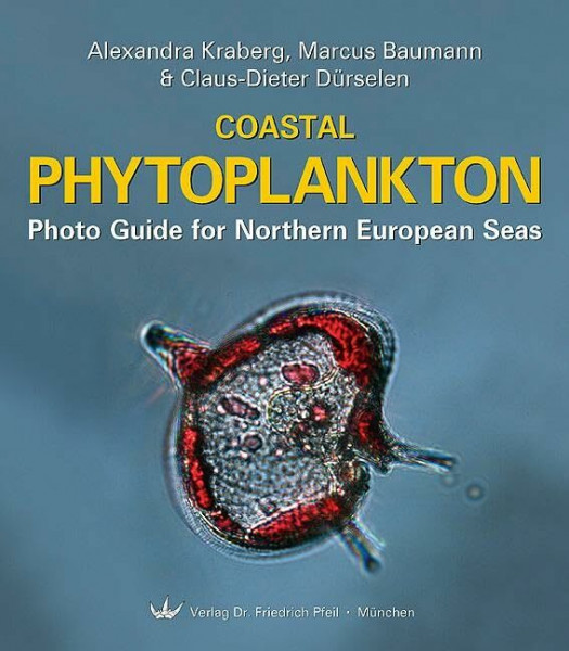 Coastal Phytoplankton: Photo Guide for Northern European Seas