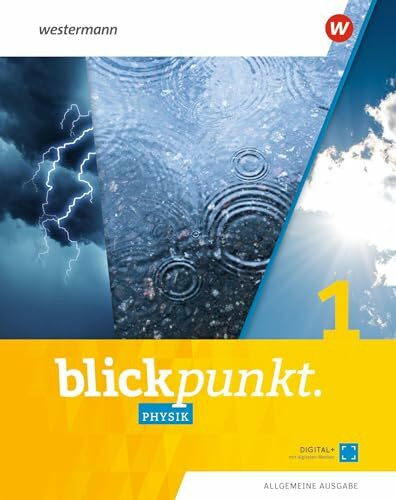 Blickpunkt Physik - Allgemeine Ausgabe 2020: Schulbuch 1