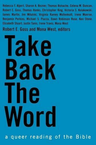 Take Back the Word - A Queer Reading of the Bible