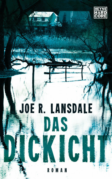 Das Dickicht: Roman