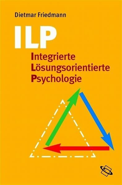 ILP - Integrierte Lösungssorientierte Psychologie