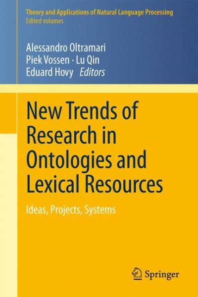 New Trends of Research in Ontologies and Lexical Resources